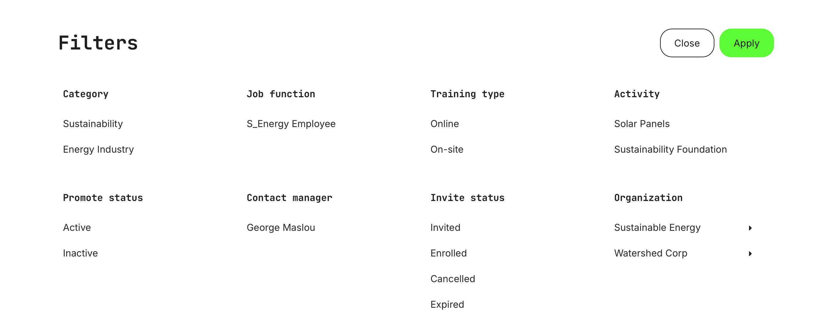 Multi-dimensional filters to quickly focus on relevant invitations and invitees. Admins can filter by Contact Manager.