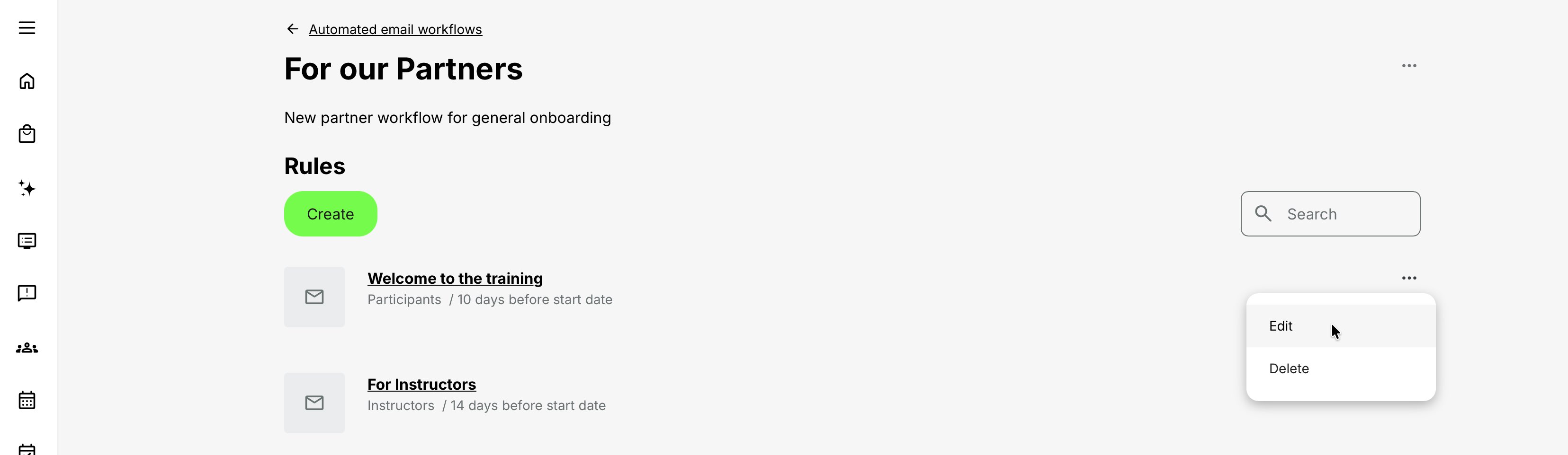 Rules list for the For our Partners workflow showing two rules with their audiences and scheduled timing, plus Create, Search, Edit, and Delete controls.