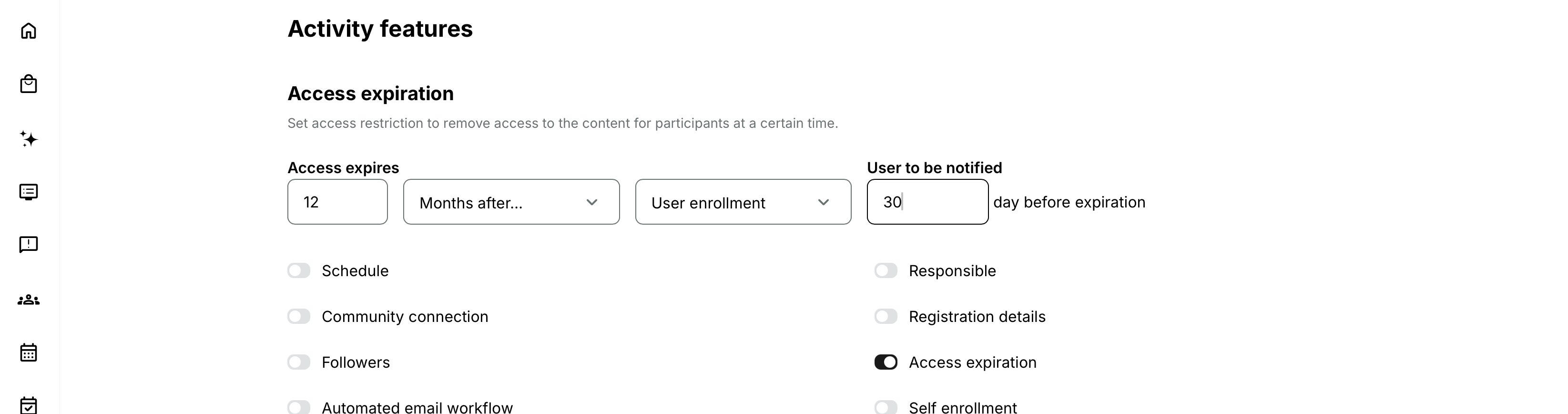 Stop an enrolled participant from accessing the complete activity and course materials after a time limit.