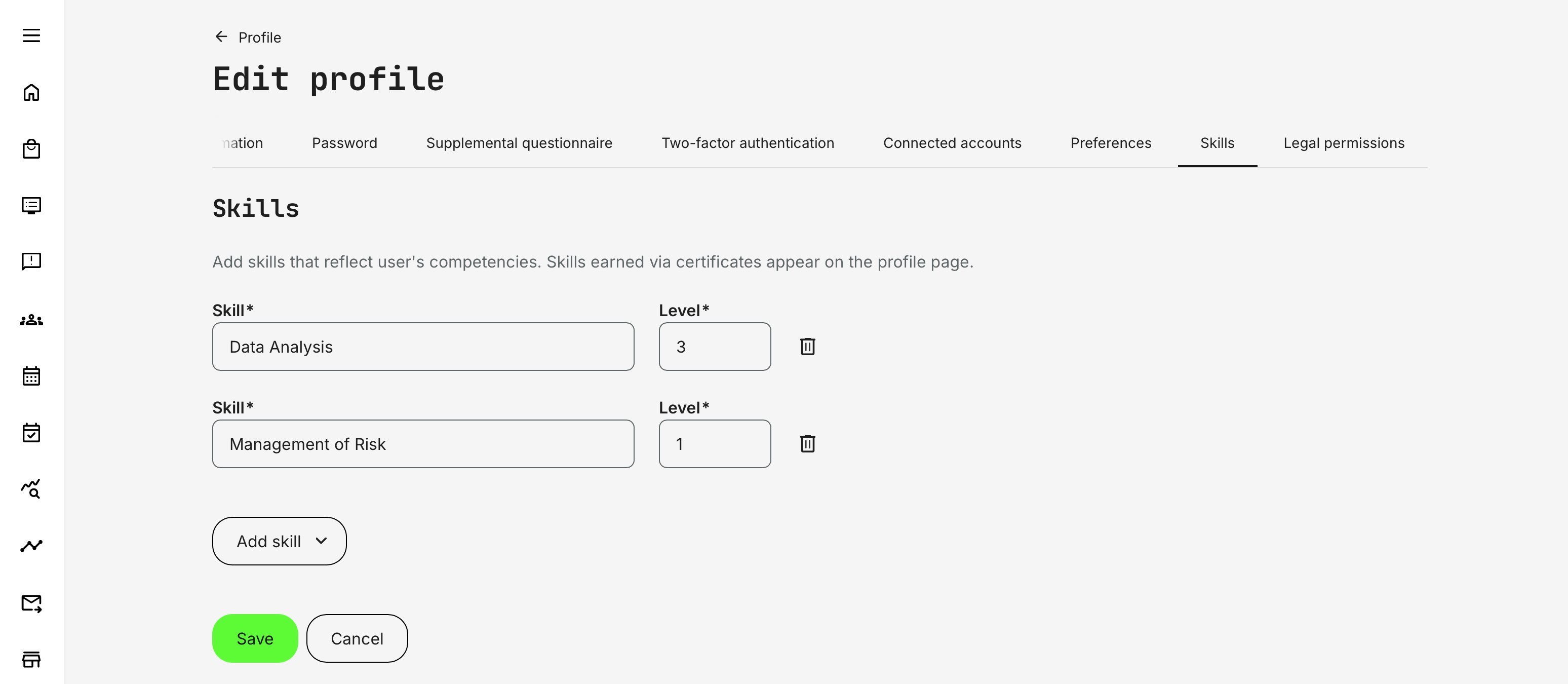 Administrators can assign, update, or remove skills directly from any individual user’s profile, ensuring that competency records accurately reflect certifications, experience, or external qualifications.