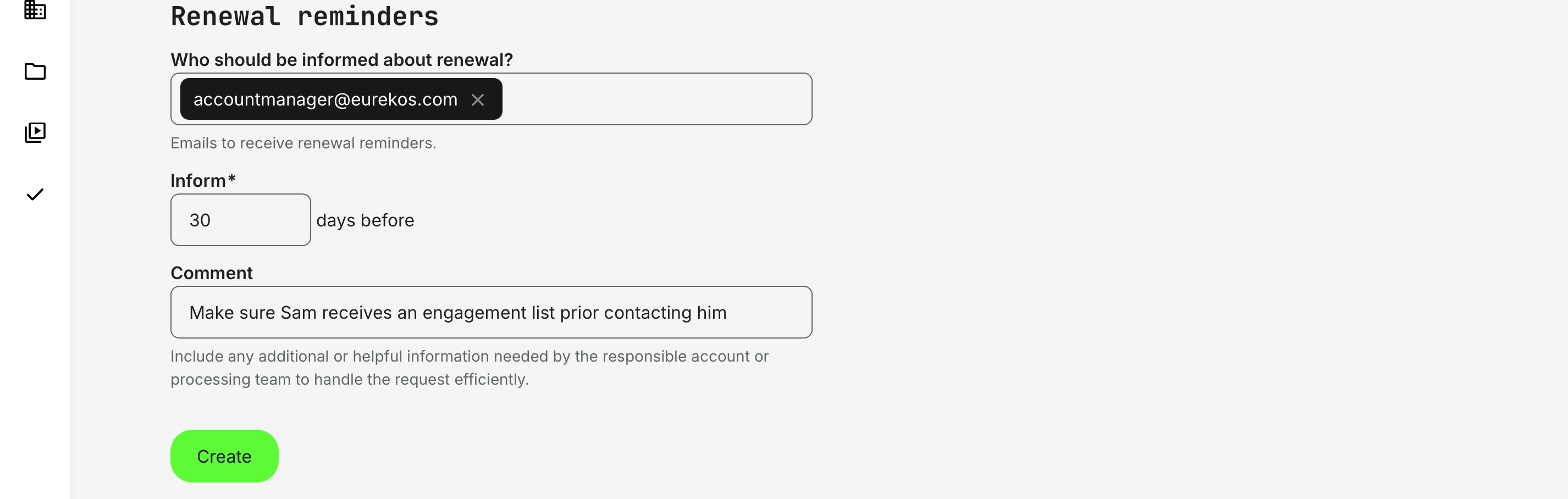 Renewal reminder settings allow administrators to notify account managers or stakeholders before the subscription renewal date to support follow-up and contract management.