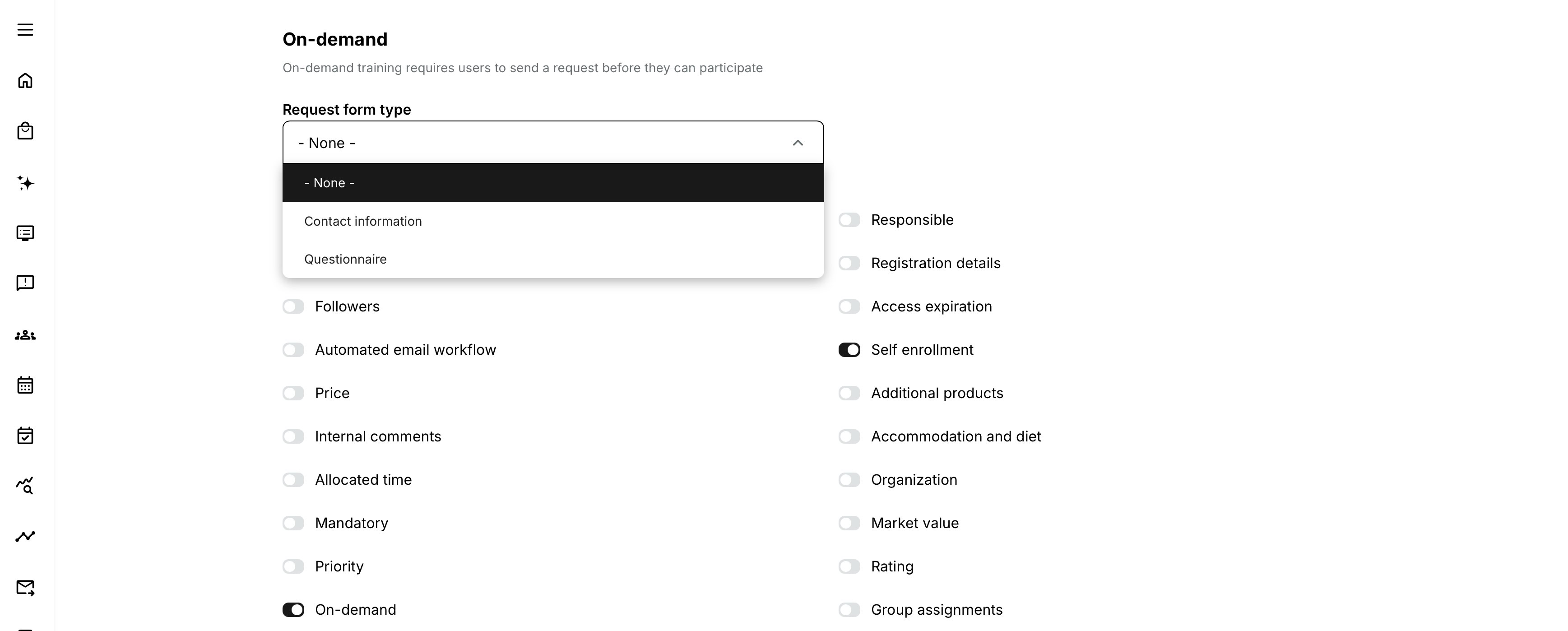 Configure On-demand on activity-level.