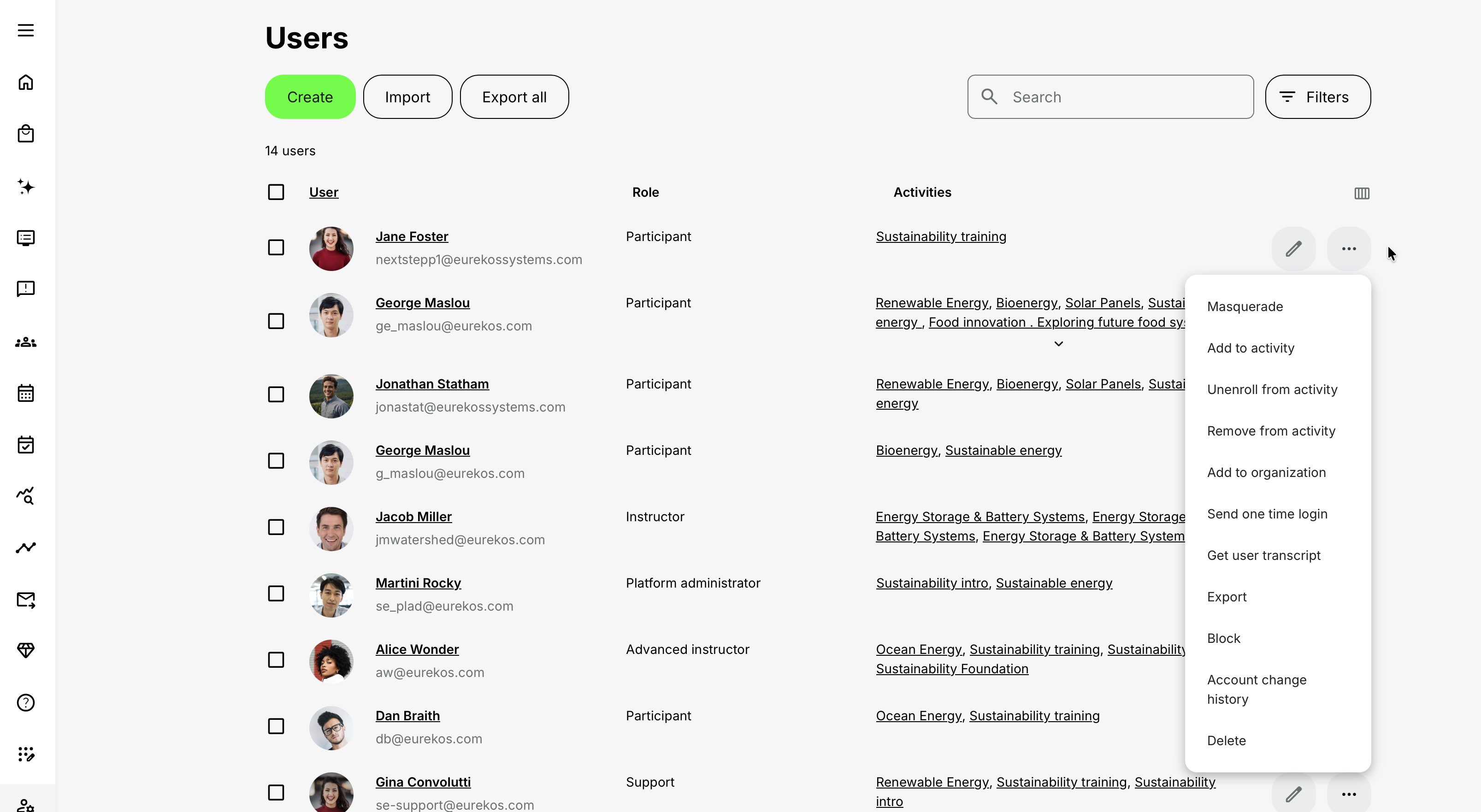 Users administration page showing Create, Import, Export all, Search, and Filters above a list of user accounts with roles and activities. A user’s More menu is open, displaying available account, activity, organization, access, transcript, history, and deletion actions.