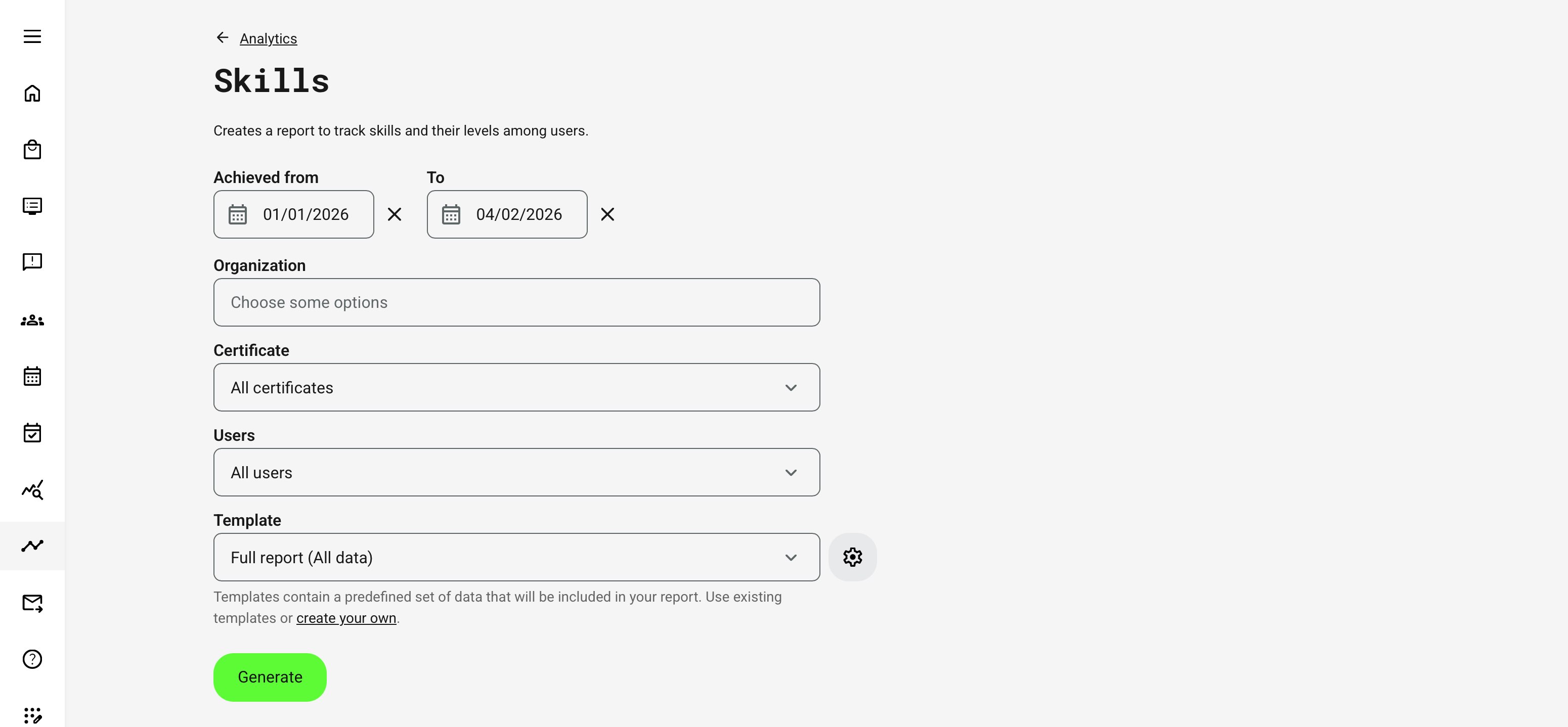 Apply multiple filters to analyze skills acquisition for individual users or across the organization, using report templates or custom configurations.