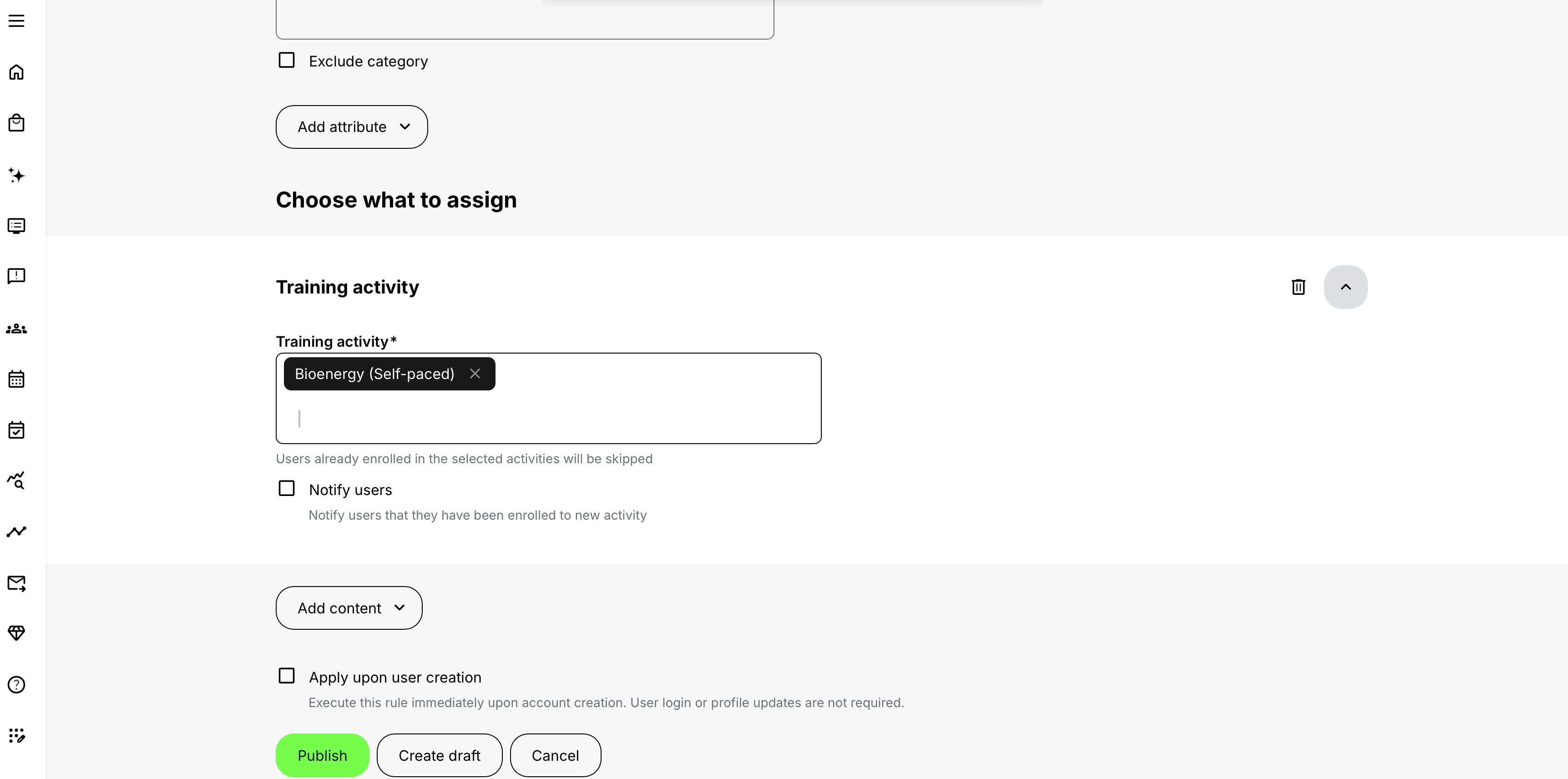 Select the Training Activity, decide whether to notify users, and choose whether the rule should run immediately when matching accounts are created.
