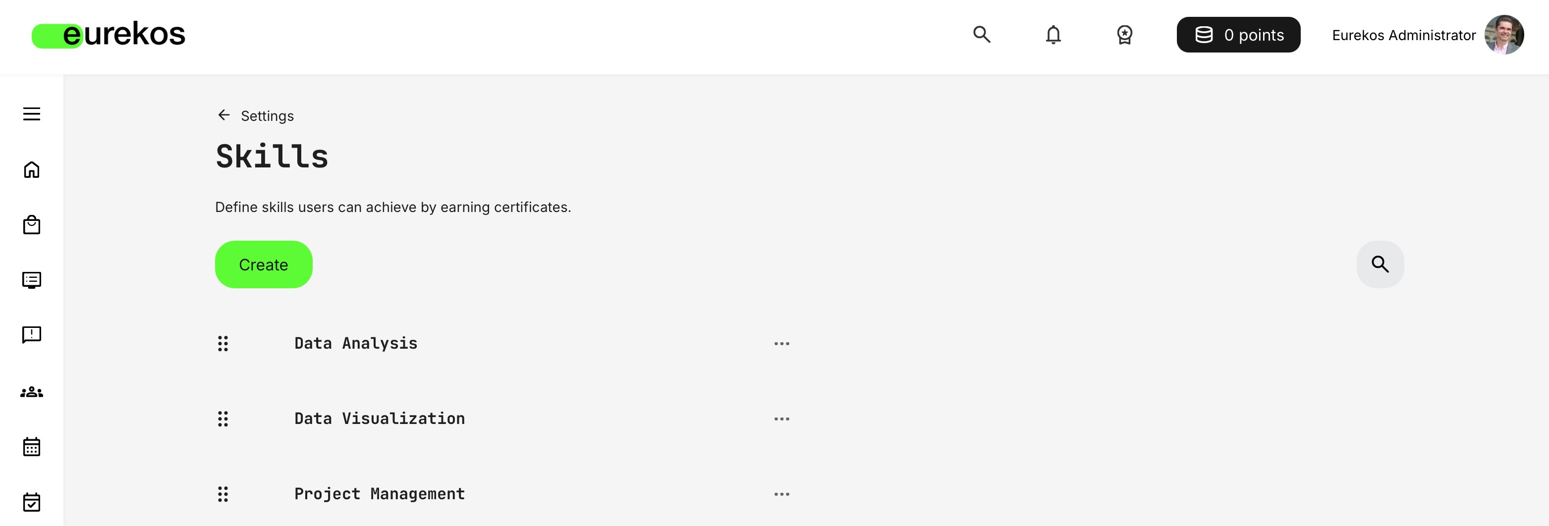 Skills are listed in order of creation. You can organize them by dragging each skill to the position you prefer. Use the search icon if the list is long.