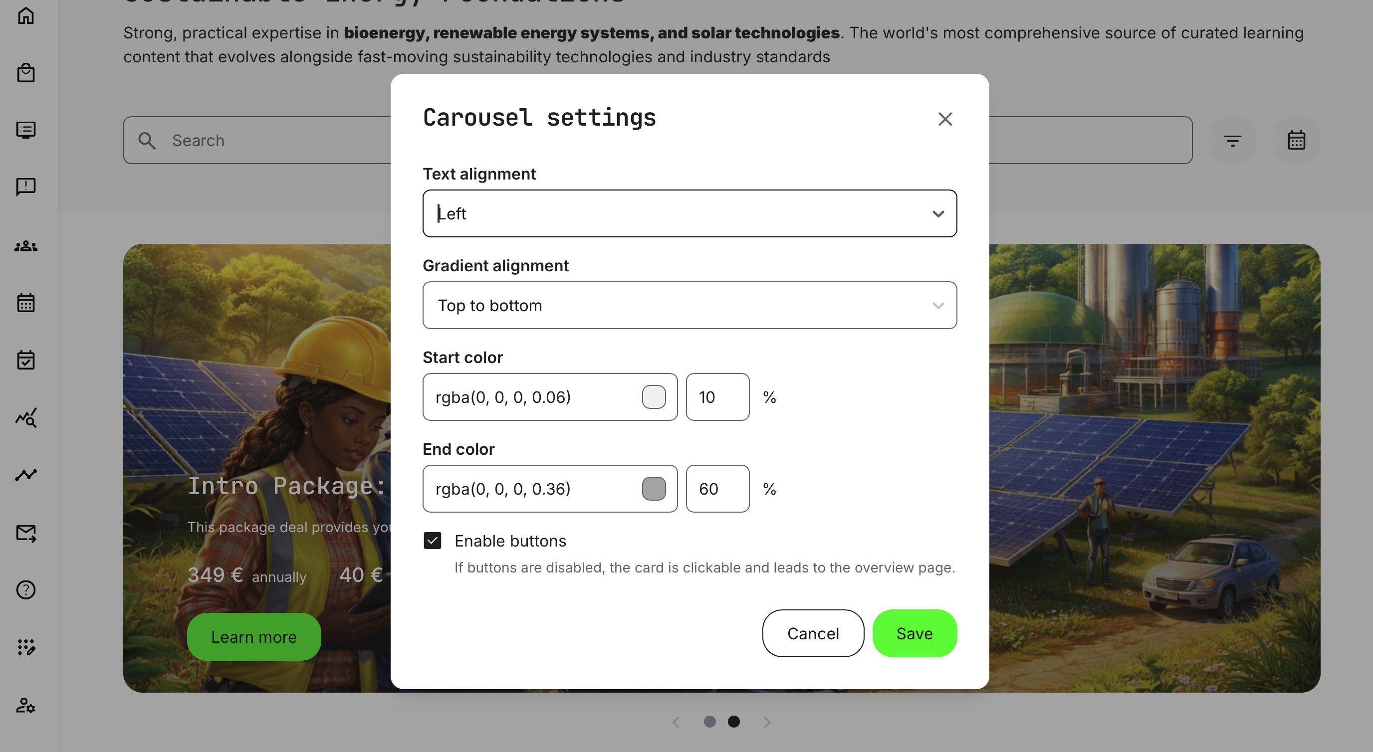 Carousel settings allow you to fine-tune the visual appearance, ensuring alignment with your branding and presentation goals.