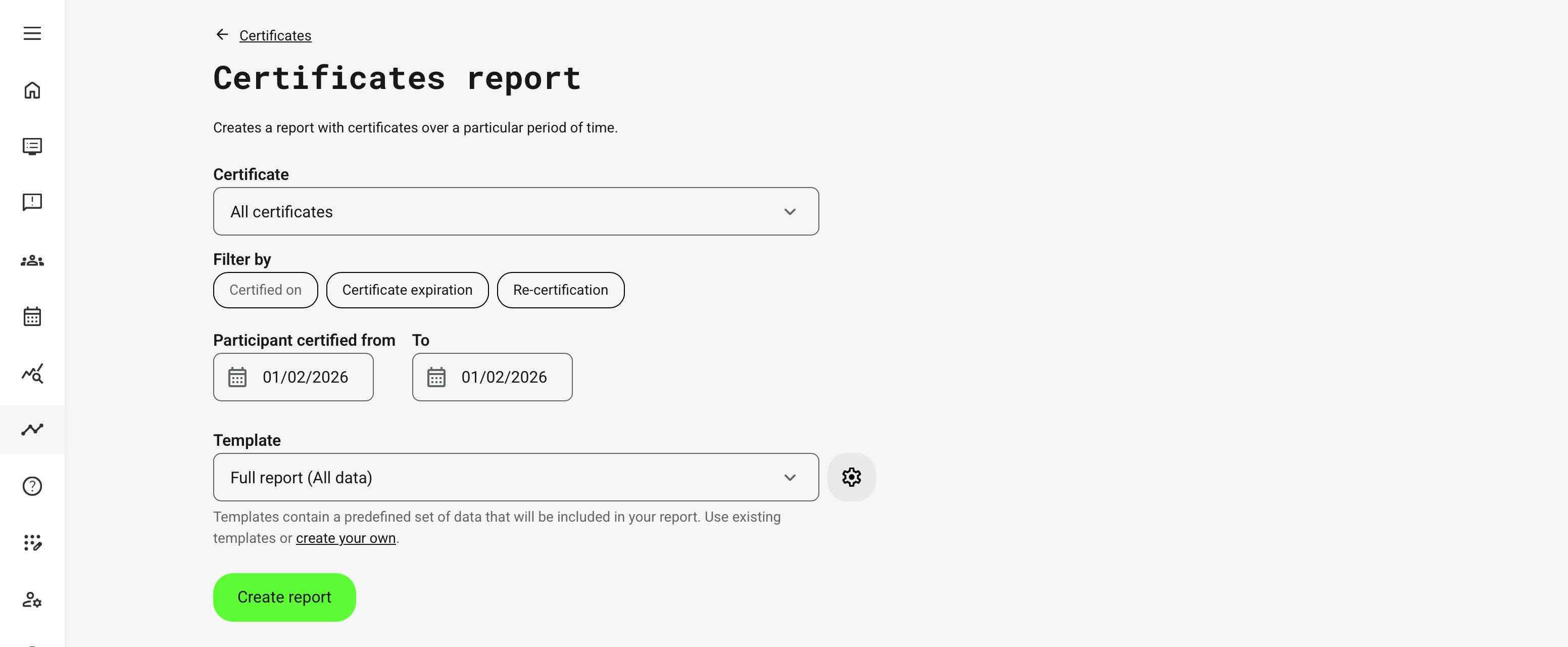 Certificate report allowing exports by certificate and period, with support for multiple criteria, templates, and customization for audit and compliance needs.