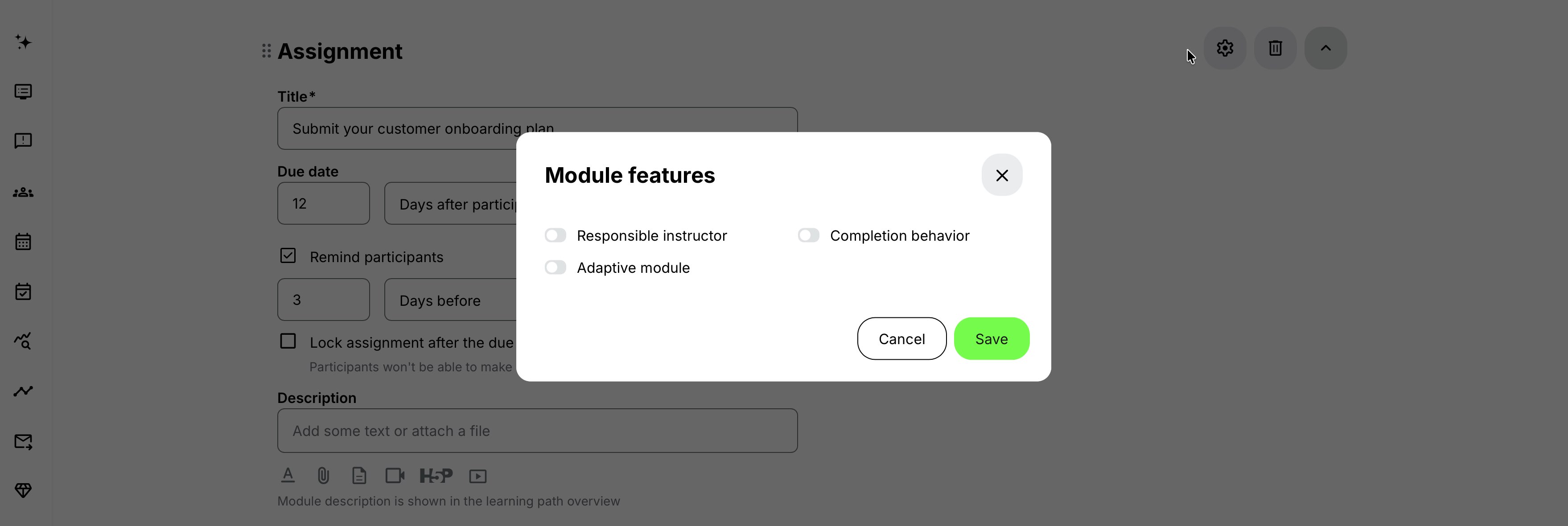 Configure Assignment features on the Gear icon.